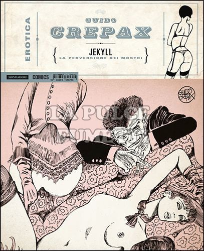 EROTICA #    18 - GUIDO CREPAX - JEKYLL: LA PERVERSIONE DEI MOSTRI